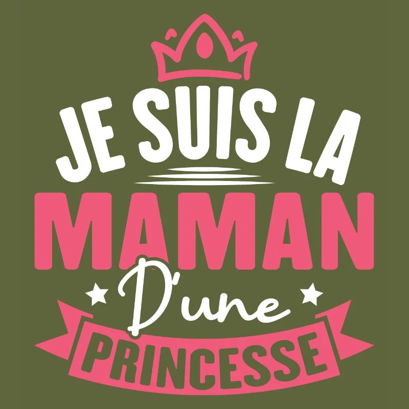 Je suis la maman d une princesse