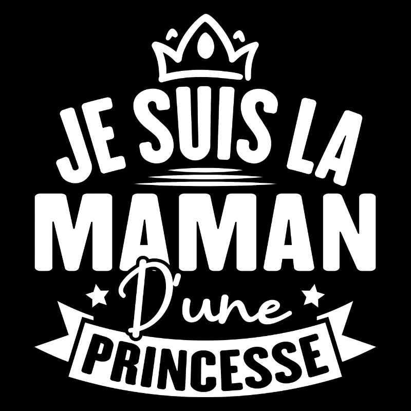 Je suis la maman d une princesse