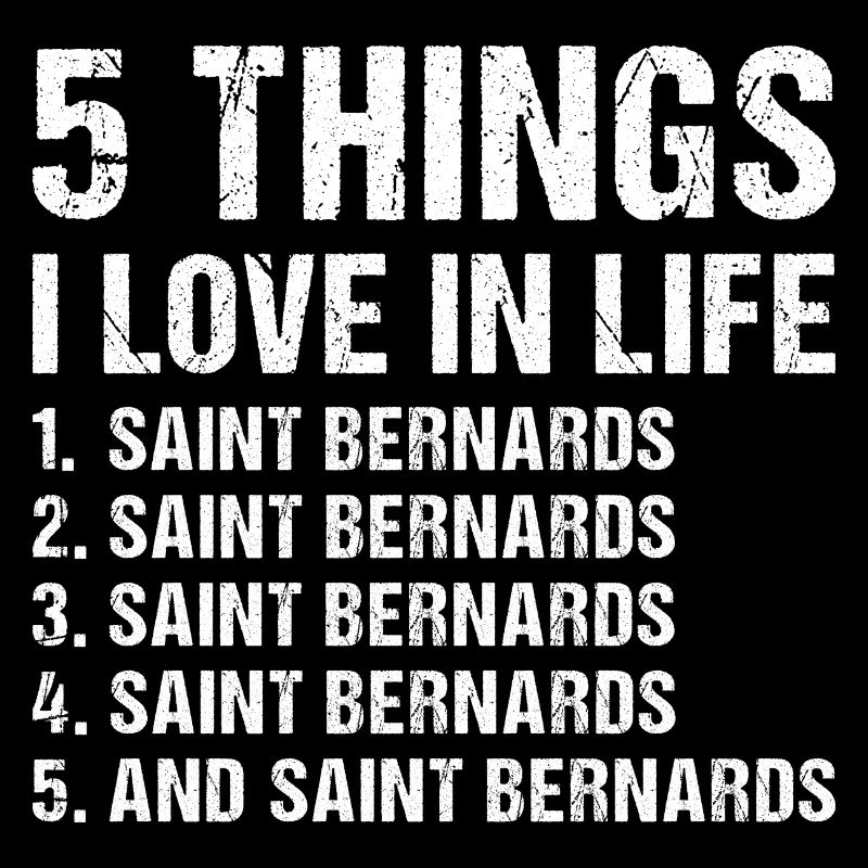 5 choses que j’aime dans la vie Saint-Bernard