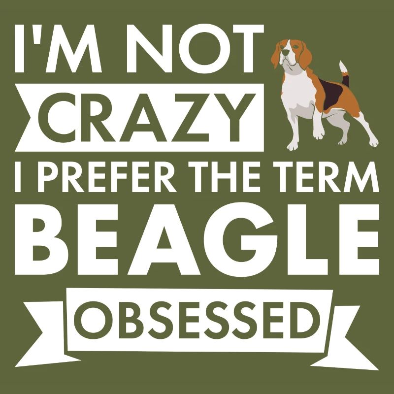 Je préfère le terme Beagle Obsessed