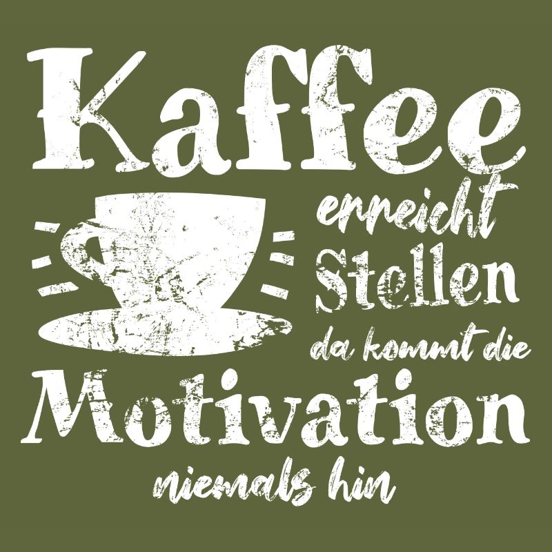 Kaffee ereicht Stellen da kommt Motivation nie hin