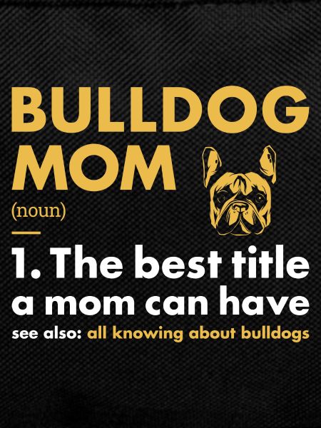 Bulldog Mom Definition