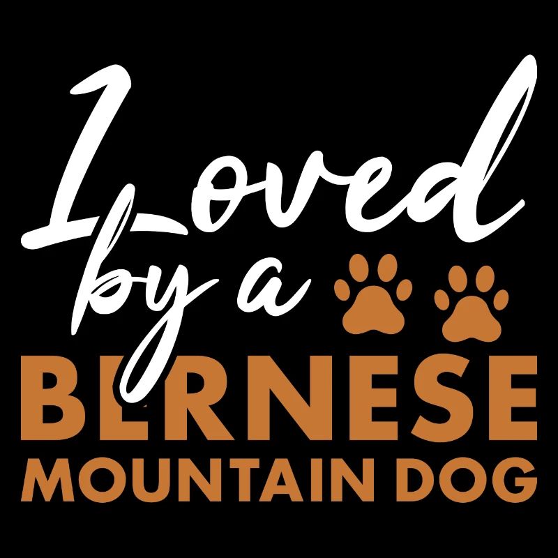 Loved By A Bernese Mountain Dog