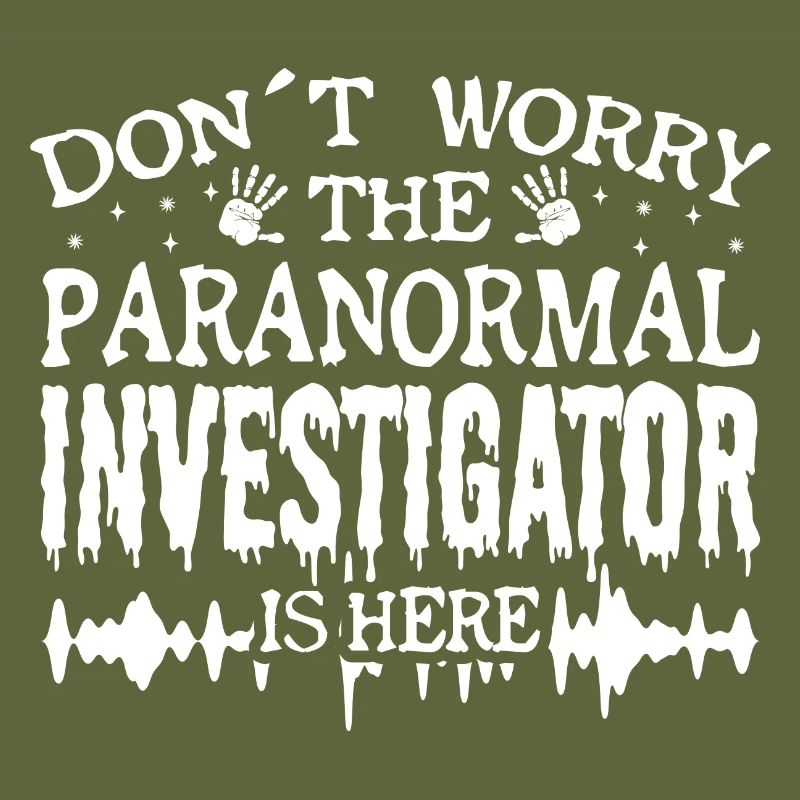 Ne vous inquiétez pas - Paranormal Ghost Hunter est là Bro