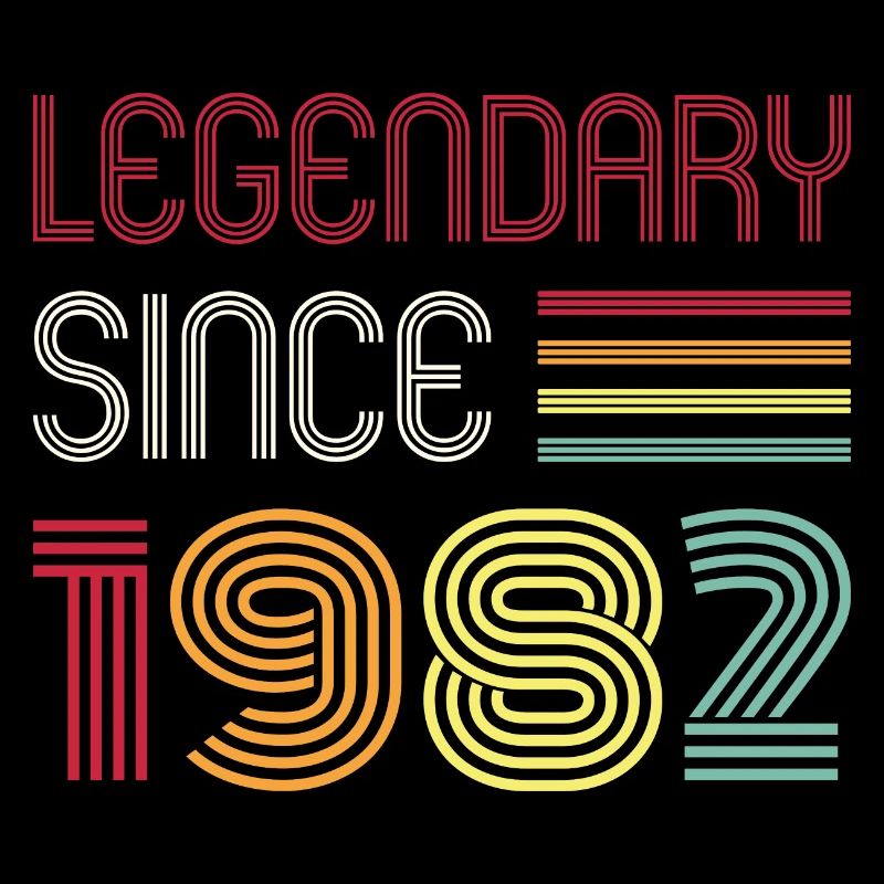 Birthday Legendary Since 1982