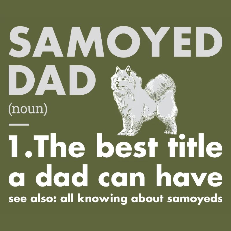 Samoyed Dad Definition