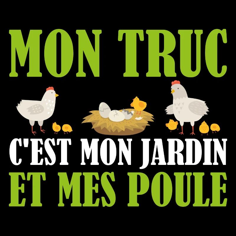 Mon Truc C'est Mon Jardin | Cadeau Jardinier
