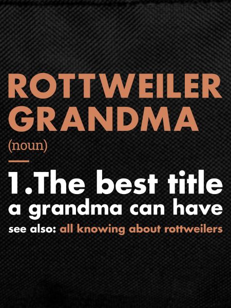 Rottweiler Grandma Definition