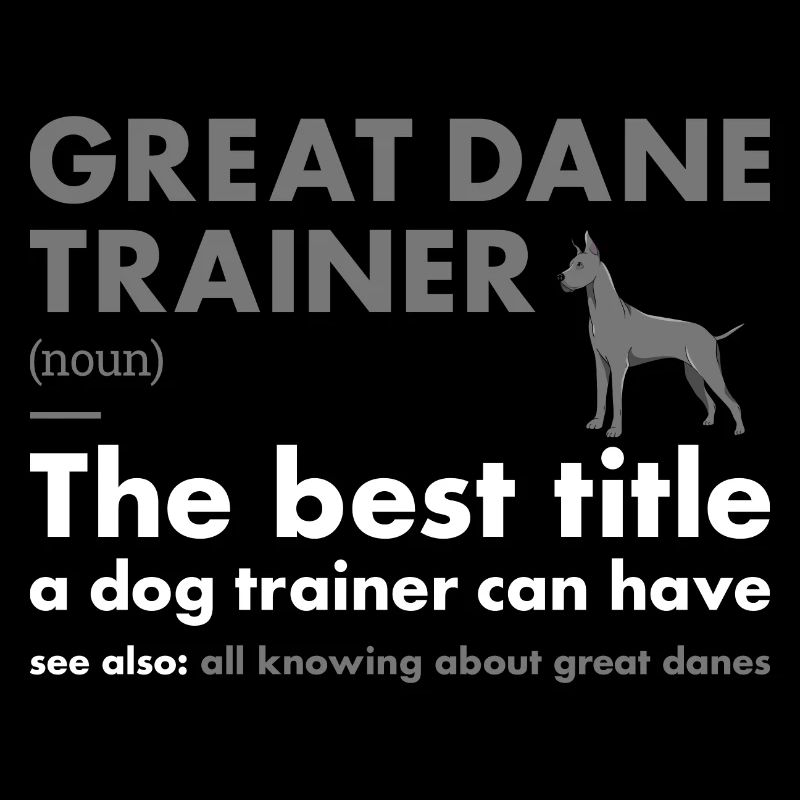 Great Dane Trainer Definiton