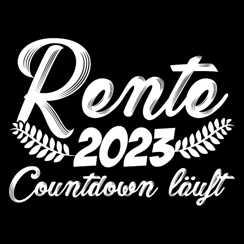 Rente 2023 Countdown Läuft Rentner Ruhestand Pensi