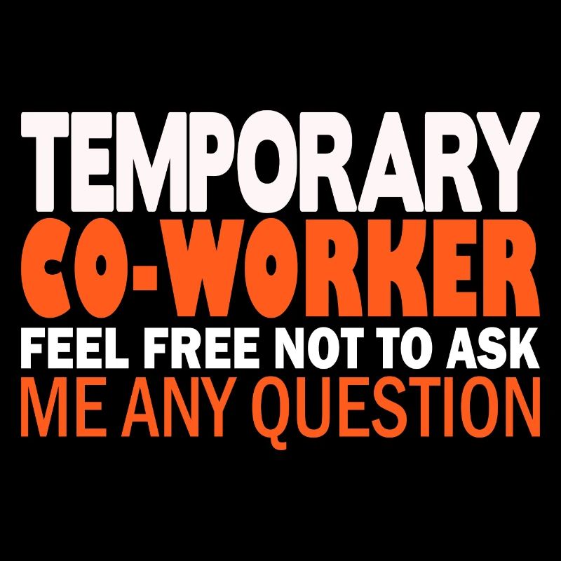Temporary Co-Worker