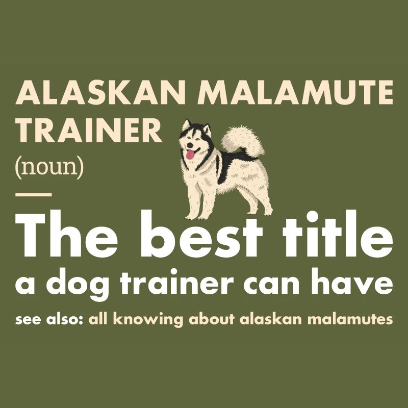 Alaskan Malamute Trainer Definiton