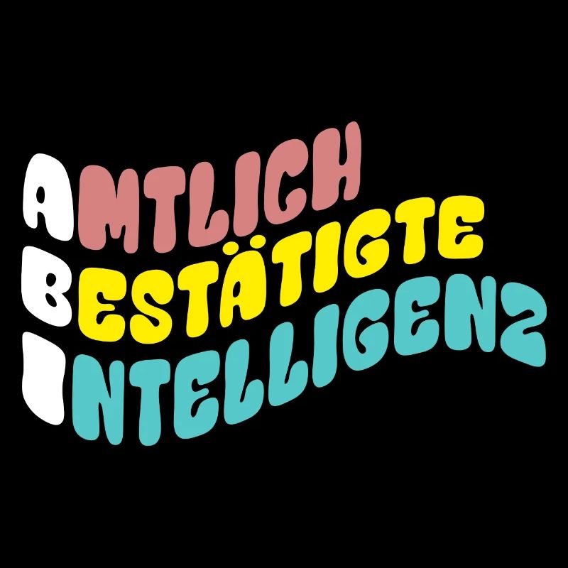 Amtlich bestätigte Intelligenz - Abitur Abi