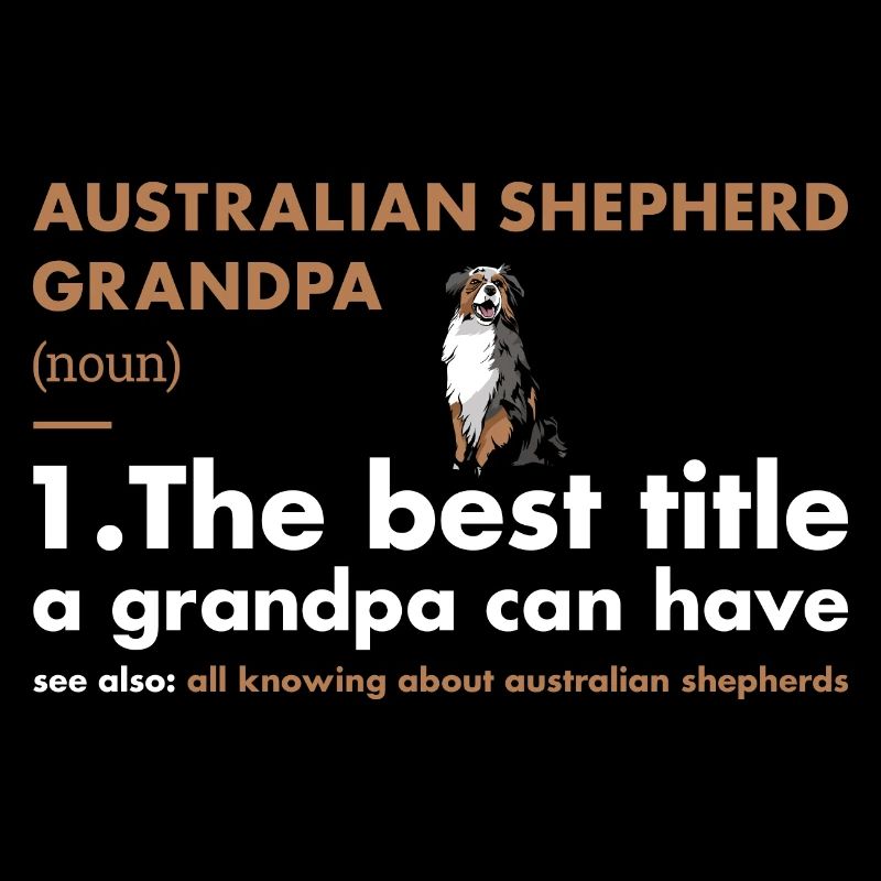 Dog Aussie Grandpa Definition