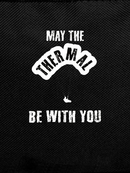 Paragliding funny saying Thermal