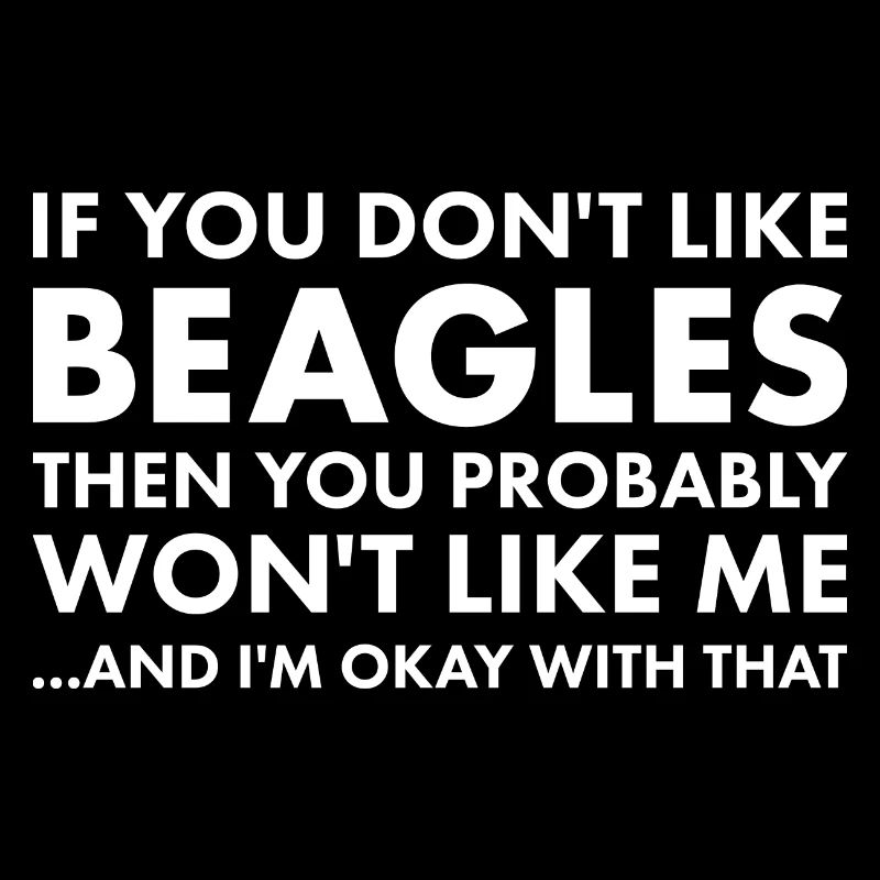 If You Don't Like Beagle