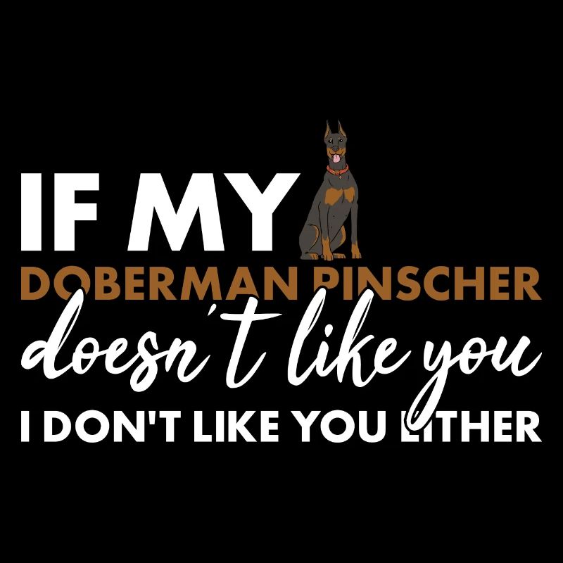 Si mon doberman Pinscher ne t’aime pas