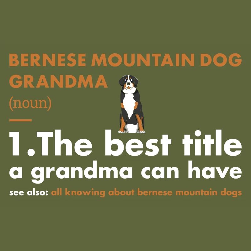 Définition de grand-mère de bouvier bernois