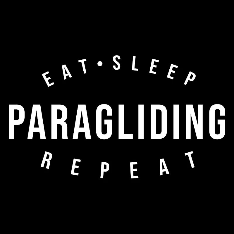 Eat Sleep Paraglide Repeat Paragliding Parachute P