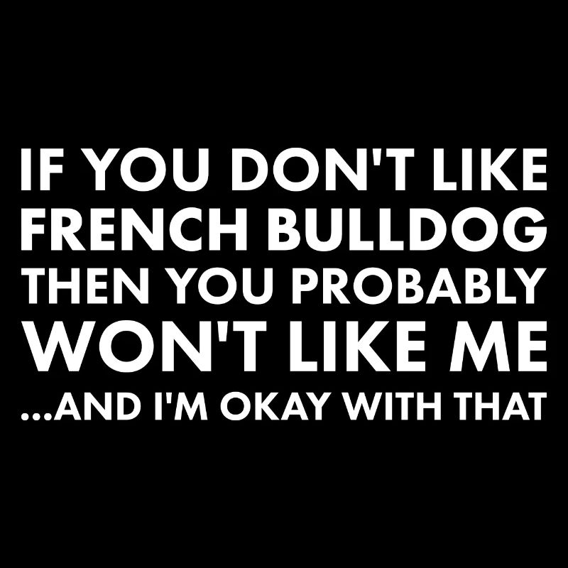Si vous n’aimez pas le bouledogue français