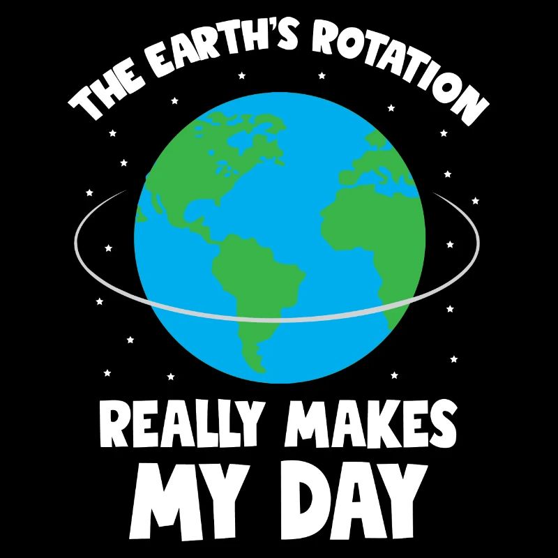 The Earth s rotation makes my day fun science