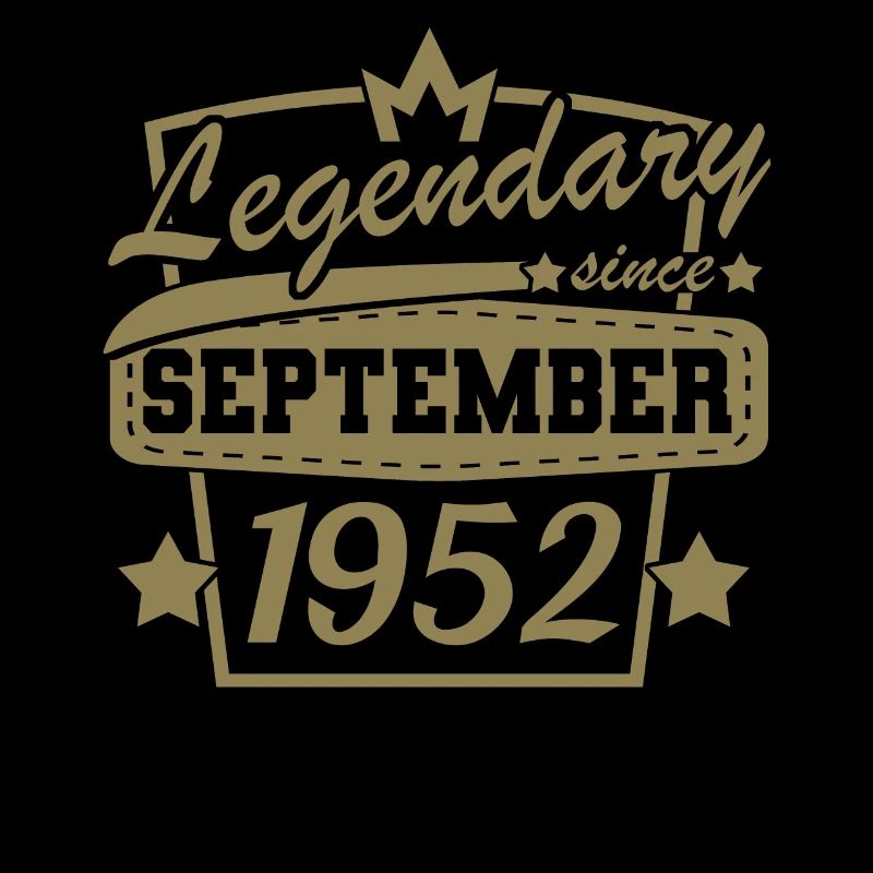 Legendary since September 1952 Retro Birthday