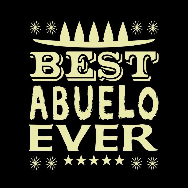 Best Abuelo Ever