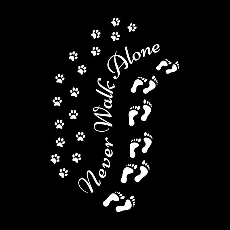 Never Walk Alone Hundeliebe Hundebesitzer Tierlieb