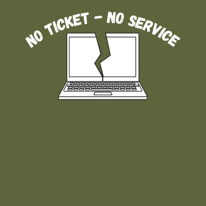 Pas de ticket, pas de service, pas de support informatique