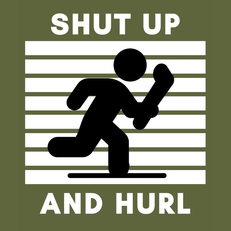 Hurling: Shut up and hurl.