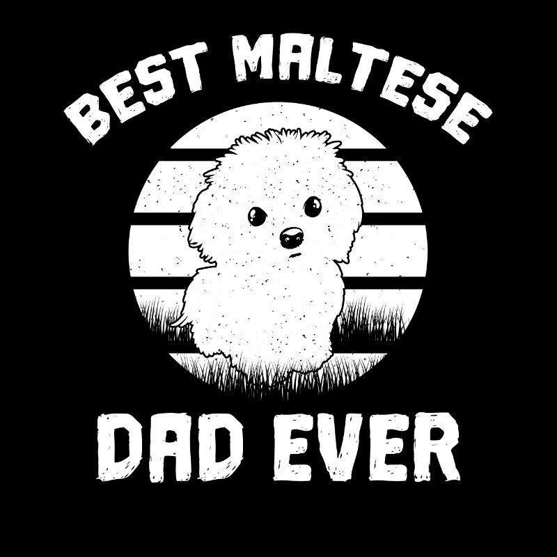 Best Maltese Dad Ever Funny Cute Owner