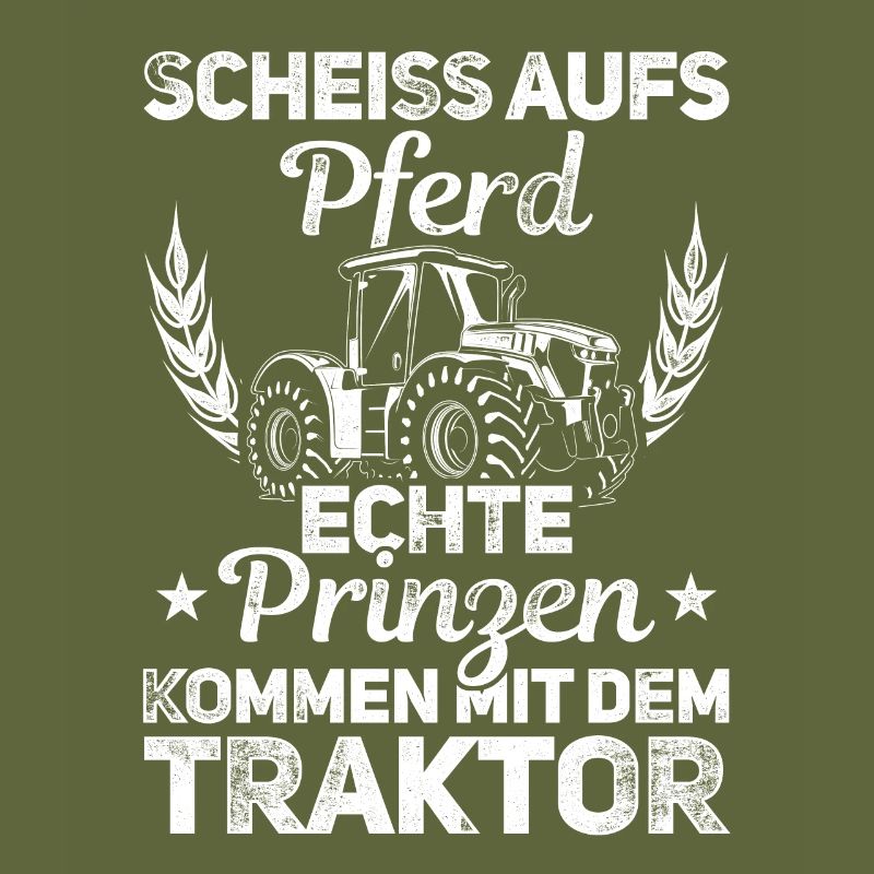 Scheiß Aufs Pferd Echte Prinzen Kommen Mit Dem Tra