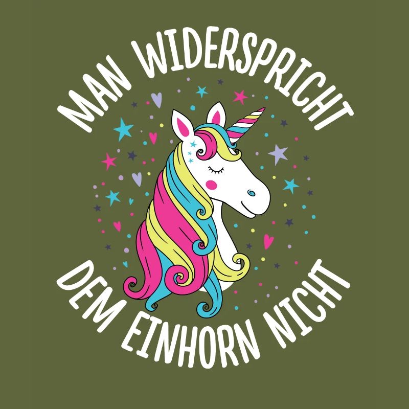Man Widerspricht Dem Einhorn Nicht Einhörner Glitz