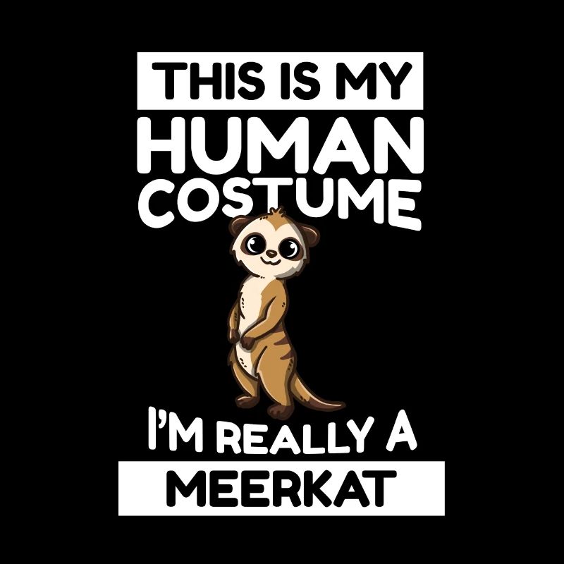 C’est mon costume humain, je suis vraiment un suricate
