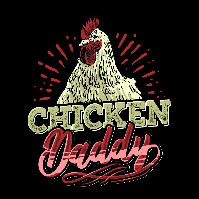 Chicken Dad Hühnerflüsterer Hühnerbauer Landwirt