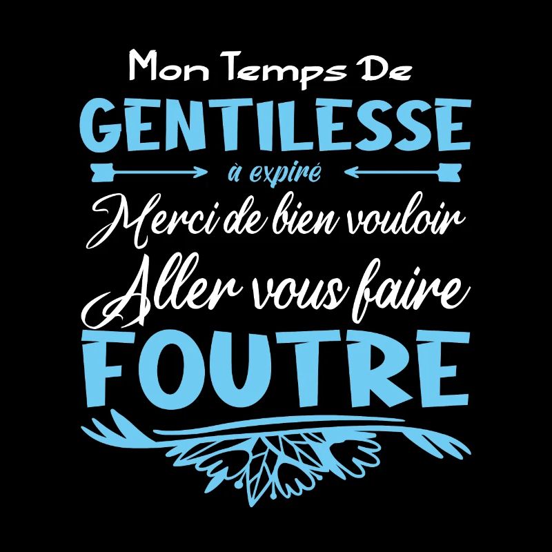 Mon temps de gentillesse a expiré