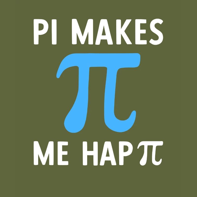 Math Pi Makes Me Happy Pi