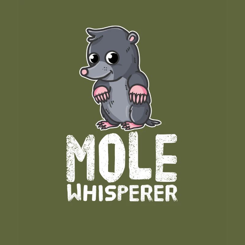 Funny Mole Lover Mole Whisperer