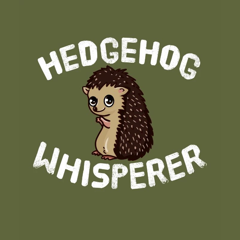 Funny Hedgehog Lover Hedgehog Whisperer