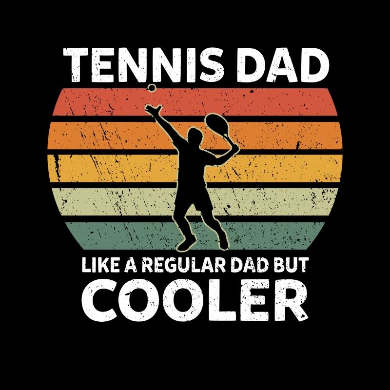 Retro Tennis Dad Like A Regular Dad But Cooler