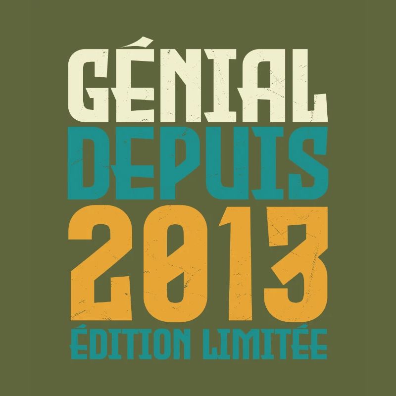 Génial depuis 2013