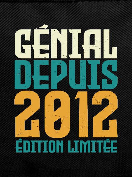 Génial depuis 2012