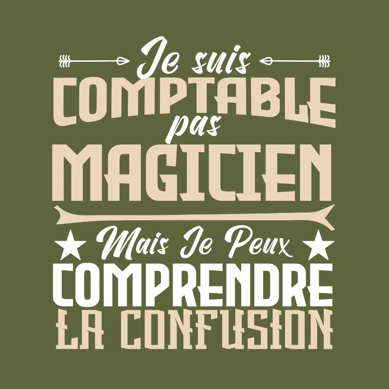 Je suis comptable pas magicienne.
