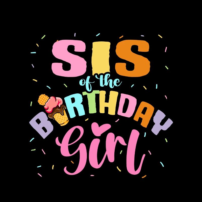 Schwester Geburtstagskind Happy B-Day Eiscreme