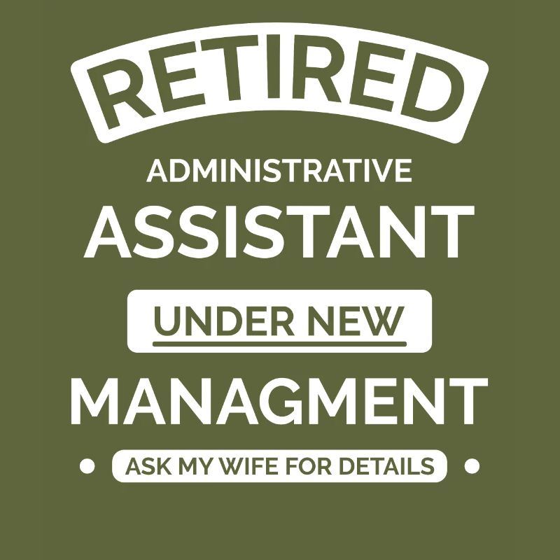 Retired Administrative Assistant