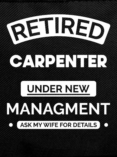 Retired carpenter
