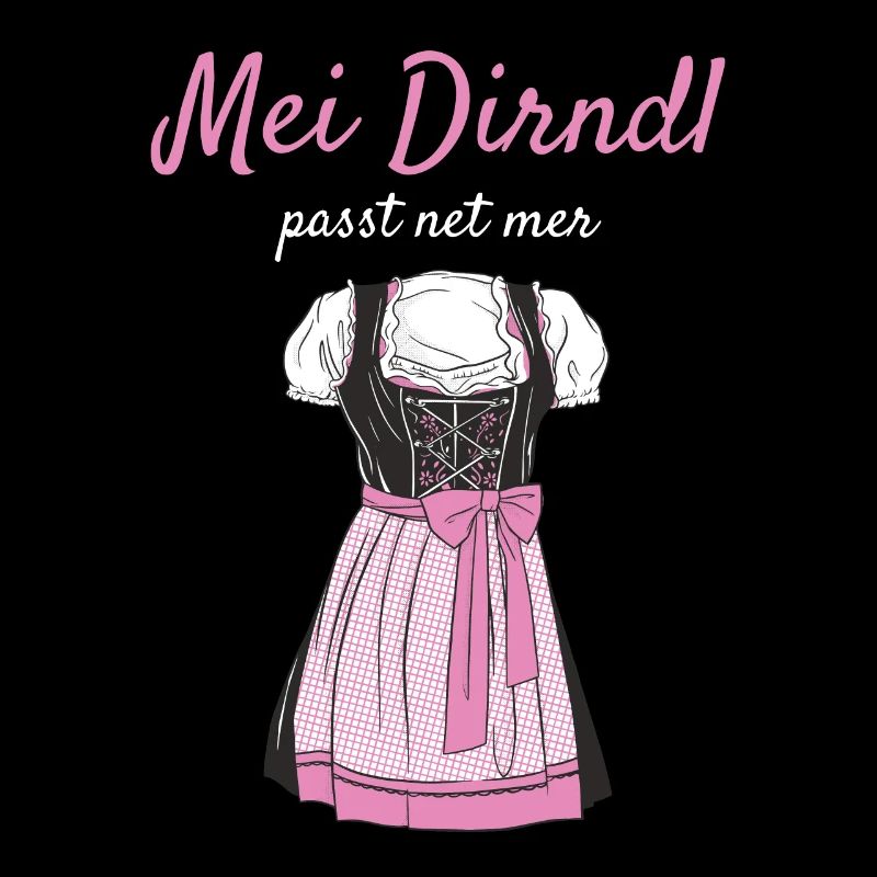 Volksfest mei dirndl fits net mer dirndl replacement