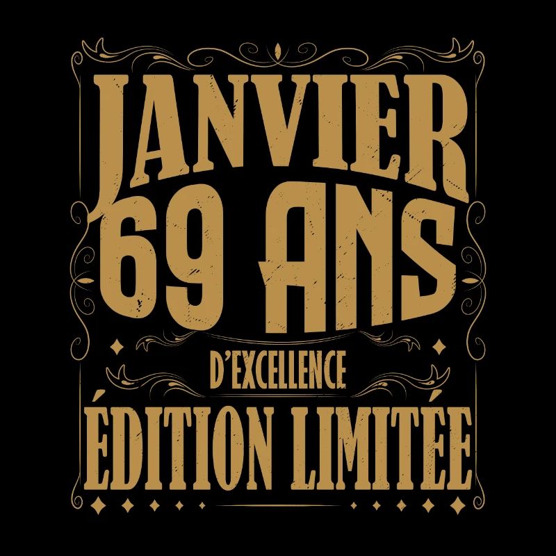 Janvier 69 ans. Cadeau 69 ans janvier anniversaire
