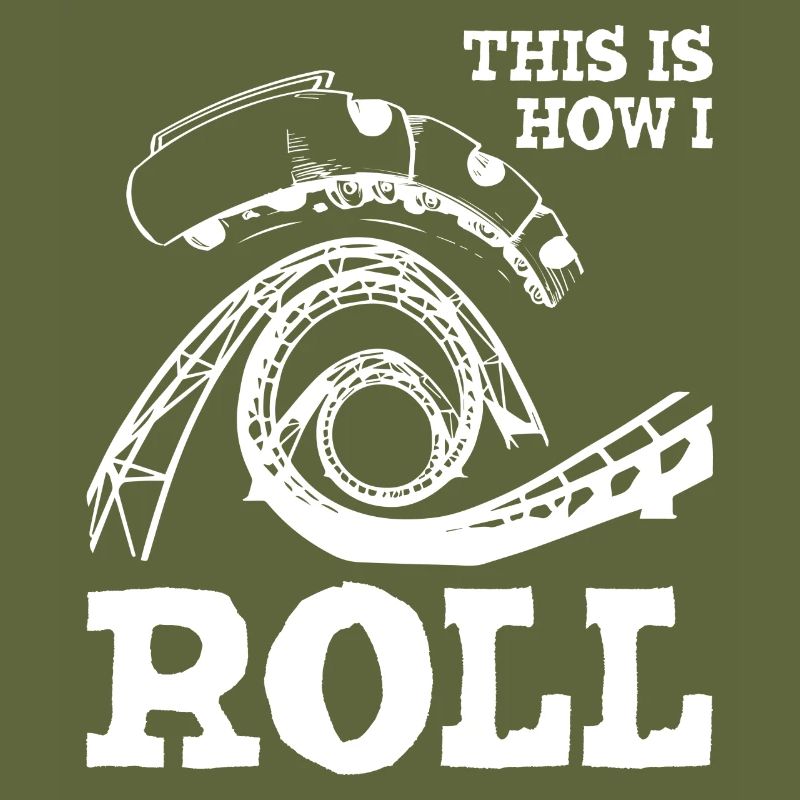 This is How I Roll Roller Coaster1