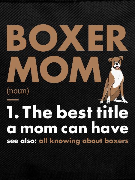 Boxer Mom Definition